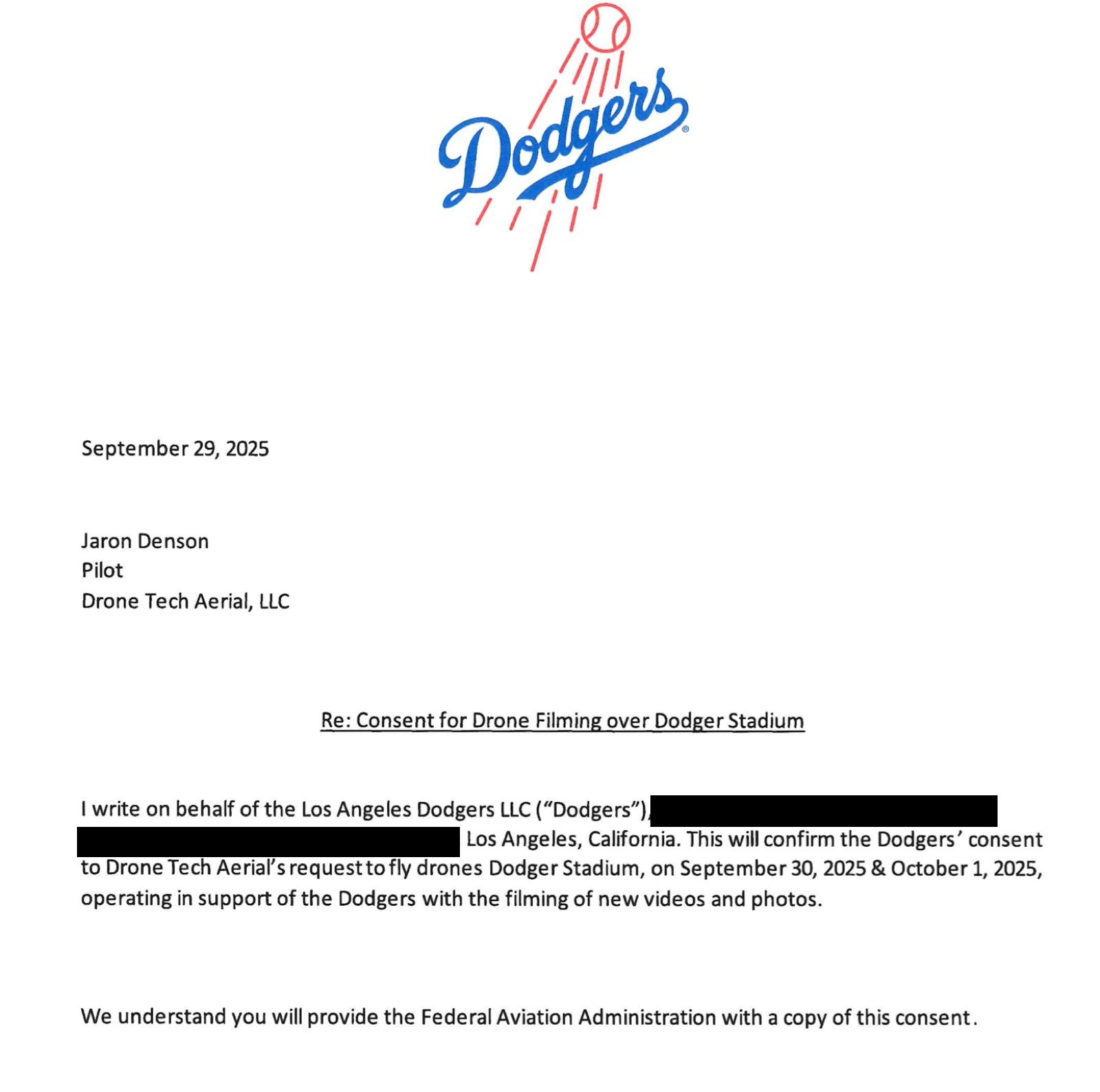 The Los Angeles Dodgers' letter consenting to Drone Tech Aerial's request to fly Dodger Stadium on September 30 and October 1, 2025, with the signature and the signer's name and title removed